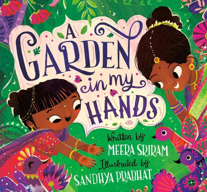 Cover: 9780593427101 | A Garden in My Hands | Meera Sriram (u. a.) | Buch | Englisch | 2023