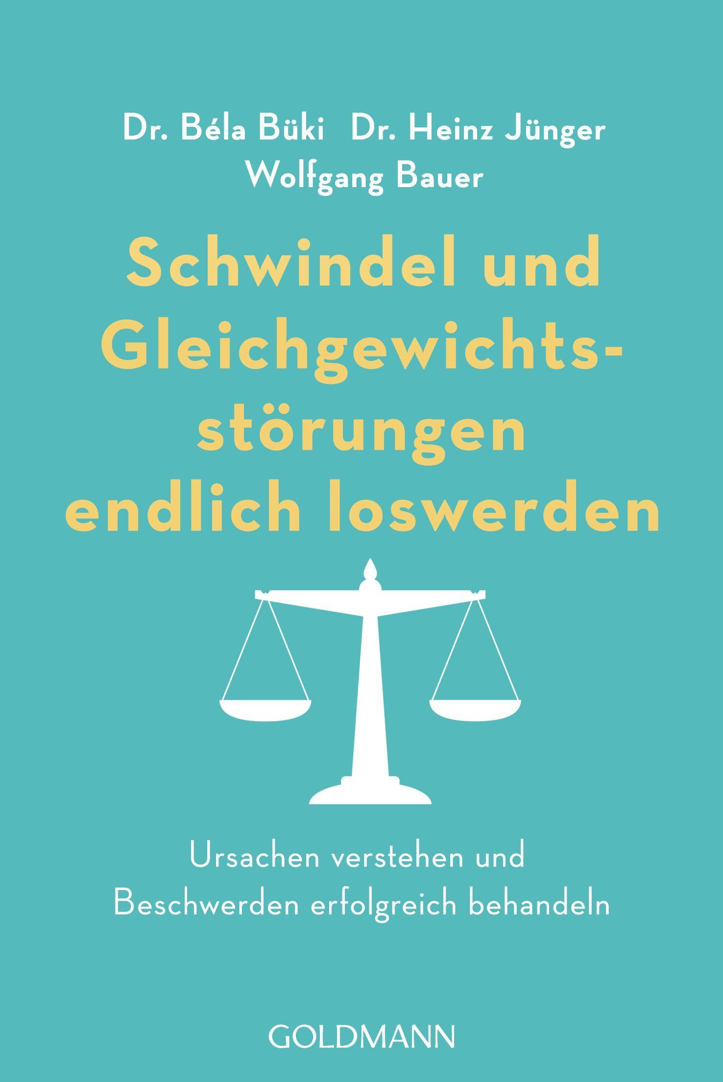 Cover: 9783442179060 | Schwindel und Gleichgewichtsstörungen endlich loswerden | Büki (u. a.)