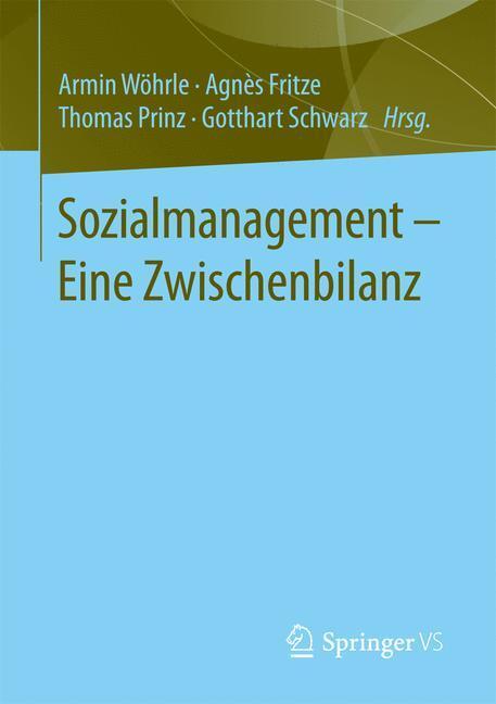 Cover: 9783658148959 | Sozialmanagement ¿ Eine Zwischenbilanz | Armin Wöhrle (u. a.) | Buch