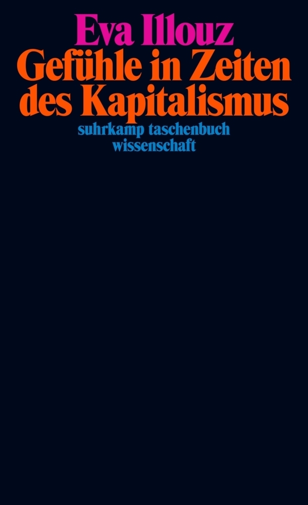Cover: 9783518300237 | Gefühle in Zeiten des Kapitalismus | Eva Illouz | Taschenbuch | 170 S.
