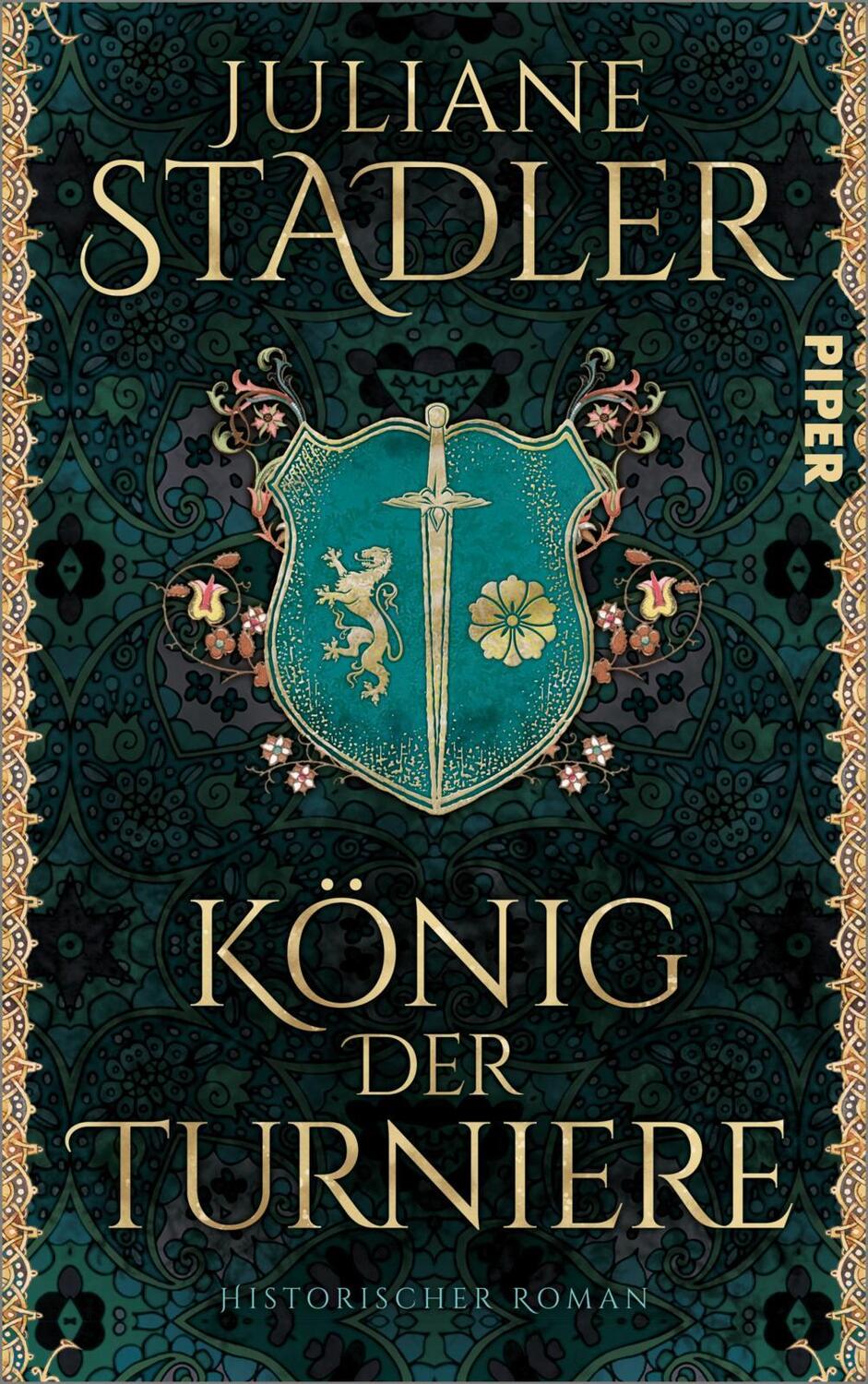 Cover: 9783492070553 | König der Turniere | Historischer Roman | Juliane Stadler | Buch