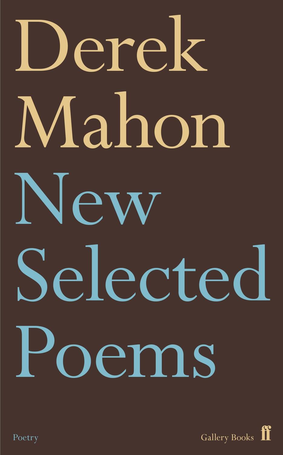 Cover: 9780571331567 | New Selected Poems | Derek Mahon | Taschenbuch | Englisch | 2016