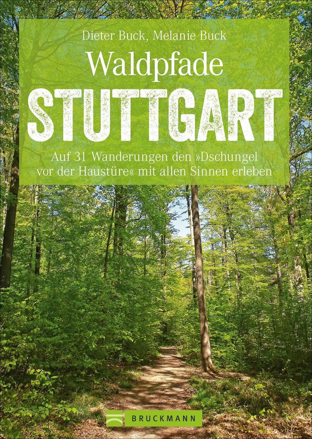 Cover: 9783734319143 | Waldpfade Stuttgart | Dieter Buck (u. a.) | Taschenbuch | Deutsch