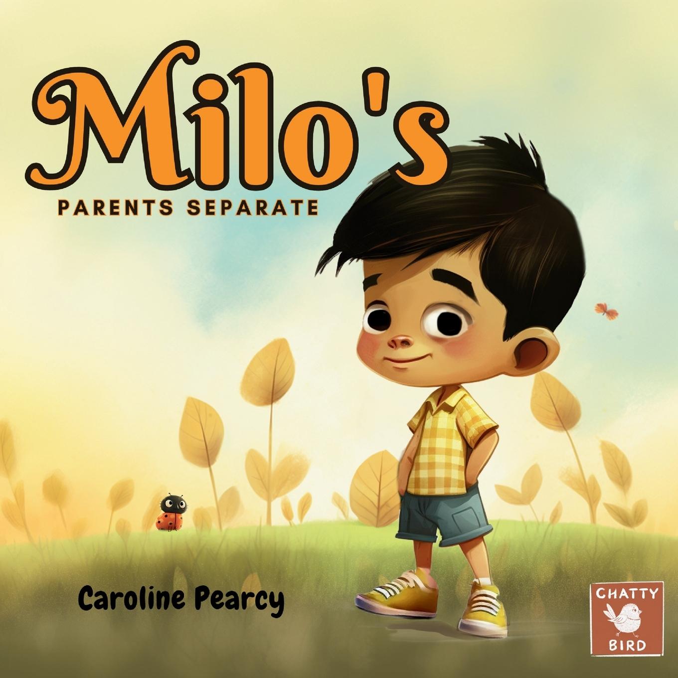 Cover: 9781738486205 | Milo's Parents Separate | Caroline Pearcy | Taschenbuch | Englisch