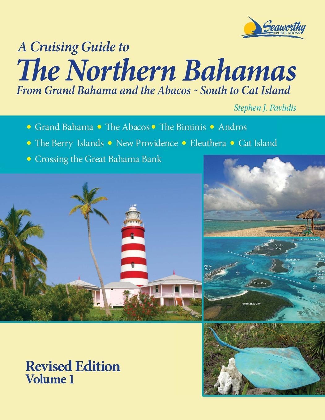Cover: 9781892399281 | A Cruising Guide To The Northern Bahamas | Stephen J Pavlidis | Buch
