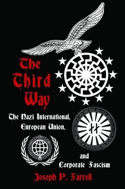 Cover: 9781939149480 | The Third Way: The Nazi International, European Union, and...