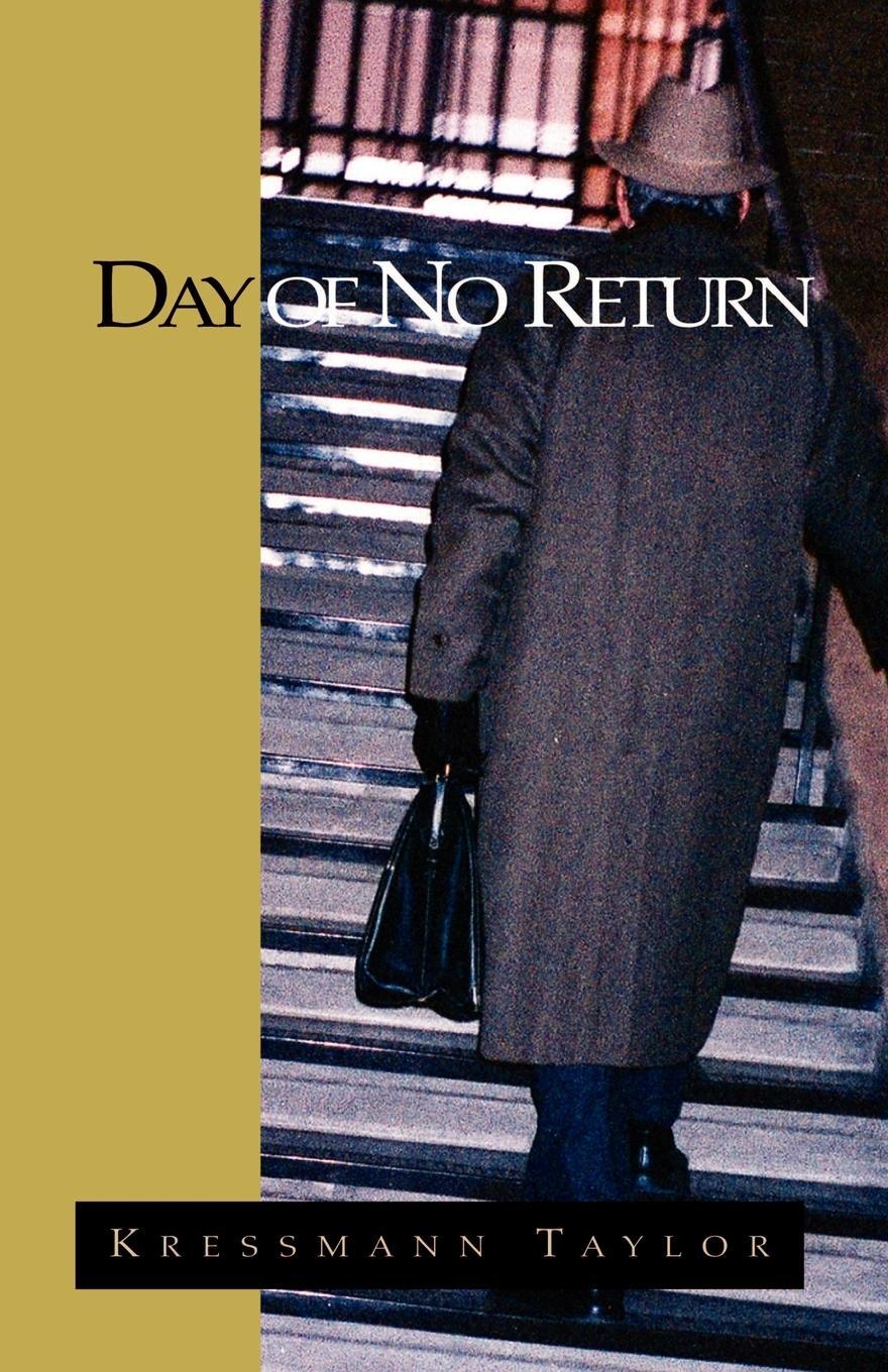Cover: 9781413411812 | Day of No Return | Kressmann Taylor (u. a.) | Taschenbuch | Paperback