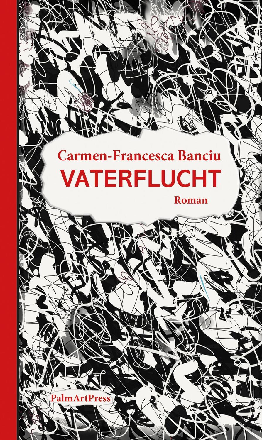 Cover: 9783962580841 | Vaterflucht | Carmen-Francesca Banciu | Taschenbuch | 160 S. | Deutsch