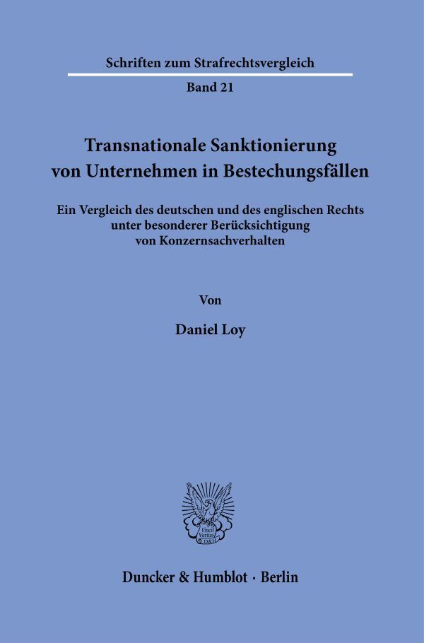 Cover: 9783428190874 | Transnationale Sanktionierung von Unternehmen in Bestechungsfällen.