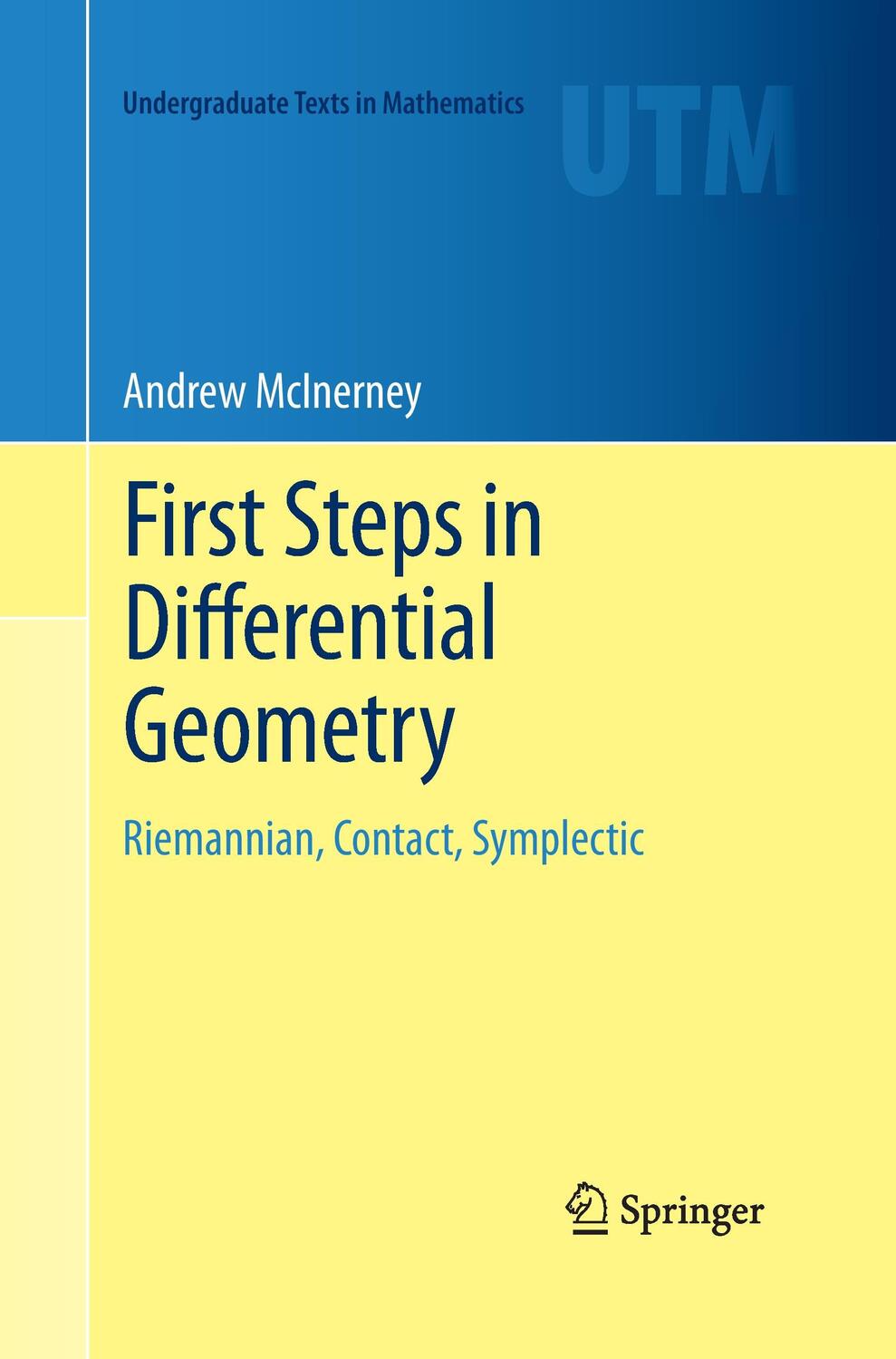 Cover: 9781489990464 | First Steps in Differential Geometry | Riemannian, Contact, Symplectic