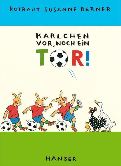 Cover: 9783446206922 | Karlchen vor, noch ein Tor! | Rotraut Susanne Berner | Buch | Deutsch