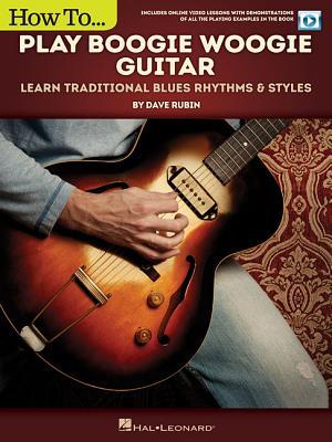 Cover: 888680610296 | How to Play Boogie Woogie Guitar | Dave Rubin | Guitar Educational