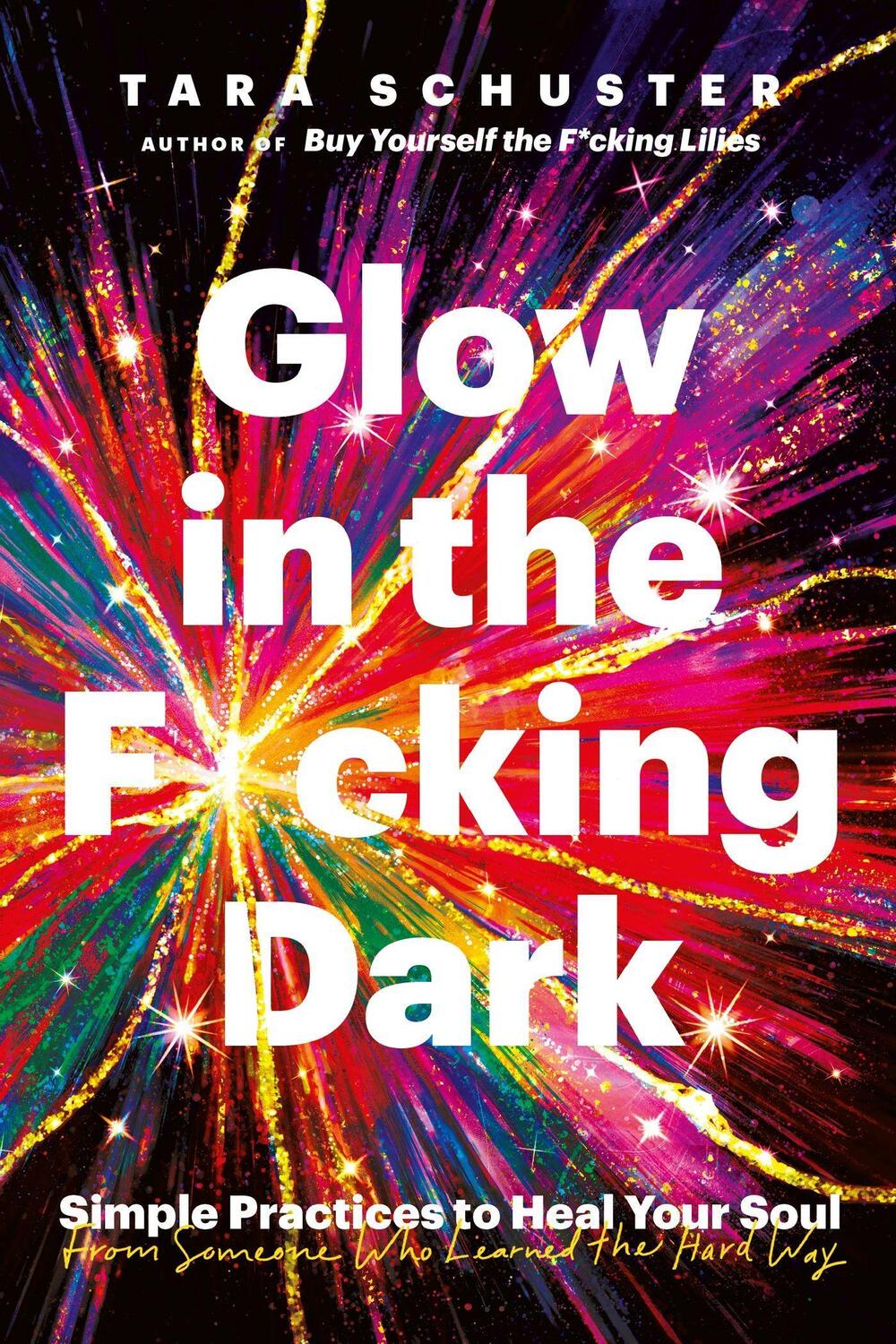 Cover: 9781035408757 | Glow in the F*cking Dark | Tara Schuster | Taschenbuch | Englisch