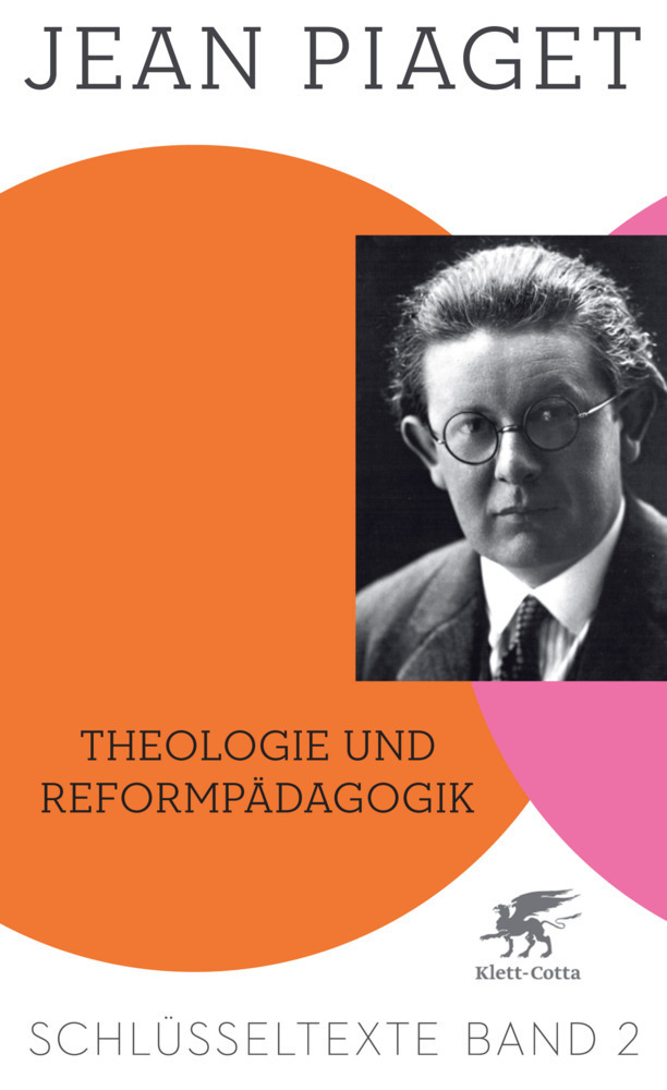 Cover: 9783608948127 | Theologie und Reformpädagogik | Jean Piaget | Taschenbuch | Deutsch