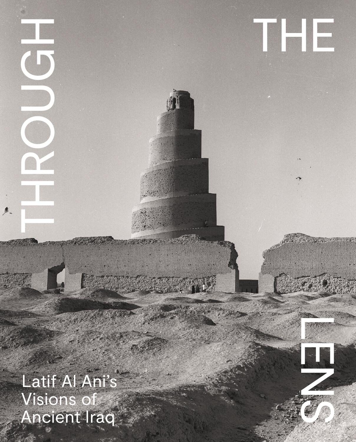 Cover: 9780691973920 | Through the Lens | Latif Al Ani's Visions of Ancient Iraq | Azara