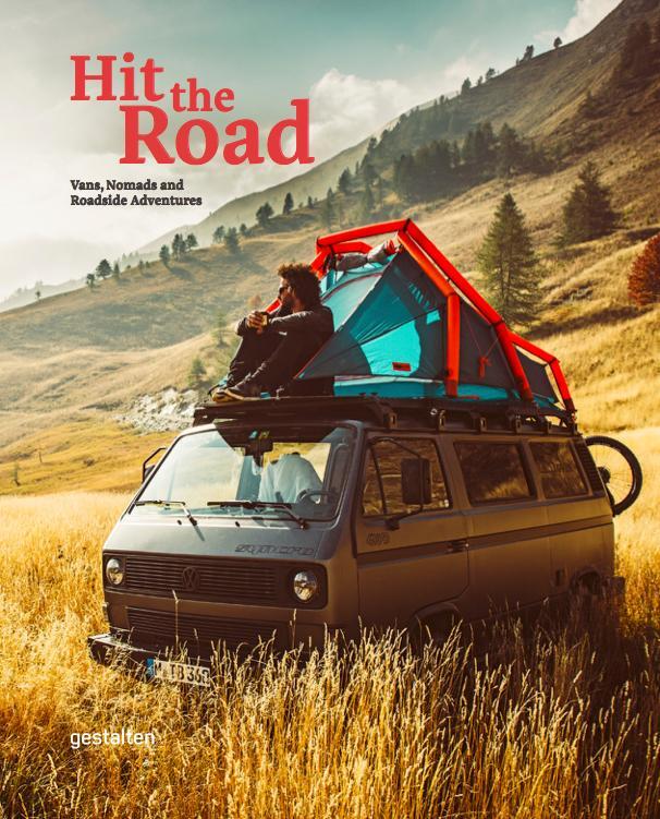Cover: 9783899559385 | Hit The Road | Vans, Nomads and Roadside Adventures | Klanten (u. a.)