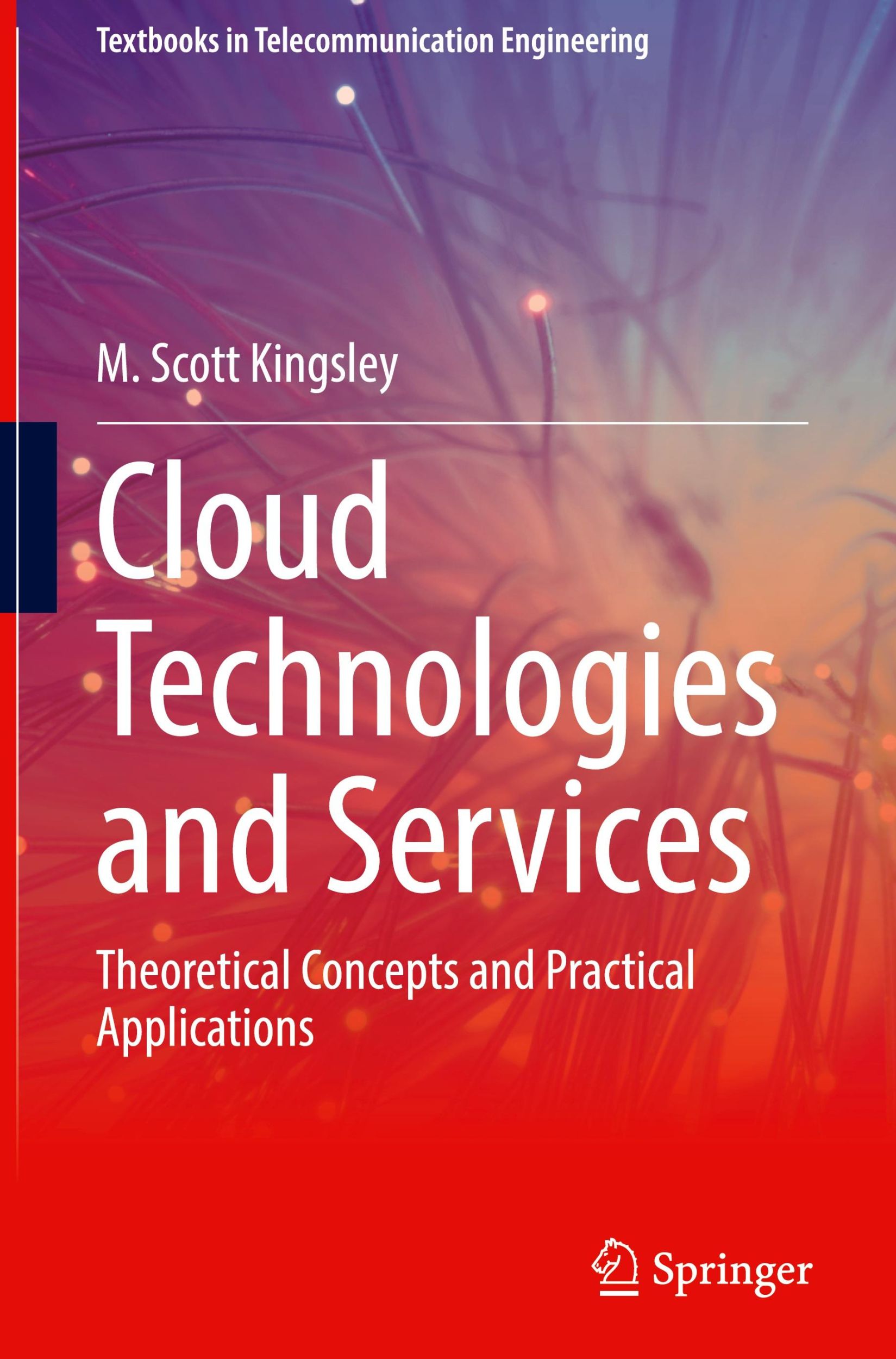 Cover: 9783031336683 | Cloud Technologies and Services | M. Scott Kingsley | Buch | xiii