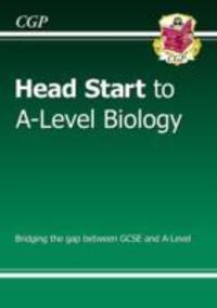 Cover: 9781782942795 | Head Start to A-Level Biology (with Online Edition): bridging the...
