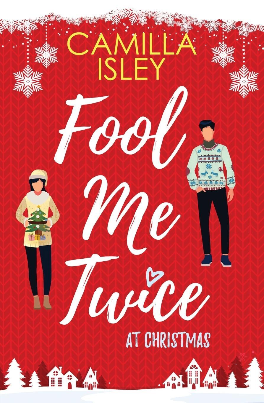 Cover: 9788887269581 | Fool Me Twice at Christmas | Camilla Isley | Taschenbuch | Paperback