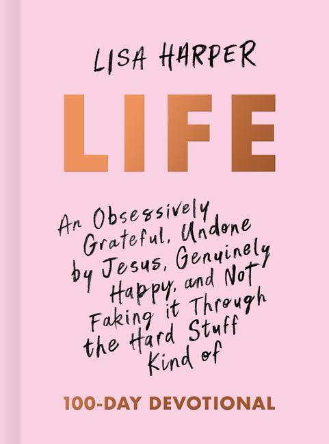 Cover: 9781433691959 | Life | Lisa Harper | Buch | Gebunden | Englisch | 2021 | B&amp;H PUB GROUP