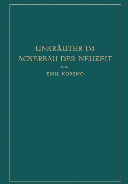 Cover: 9783662354728 | Unkräuter im Ackerbau der Neuzeit | Hans Wilhelm Wollenweber (u. a.)