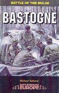 Cover: 9780850527988 | Bastogne: Battle of the Bulge | Mike Tolhurst | Taschenbuch | Englisch