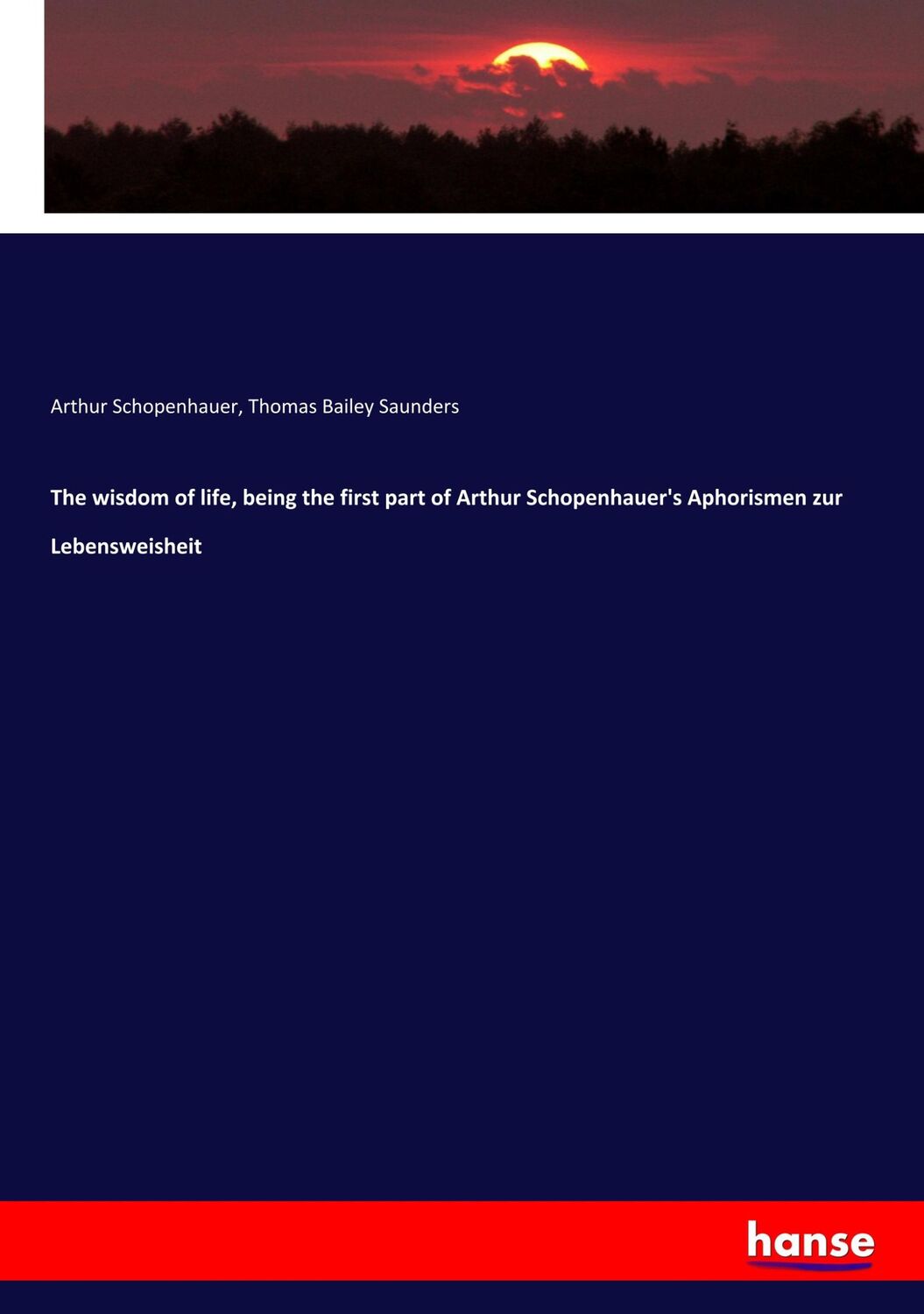 Cover: 9783337731564 | The wisdom of life, being the first part of Arthur Schopenhauer's...