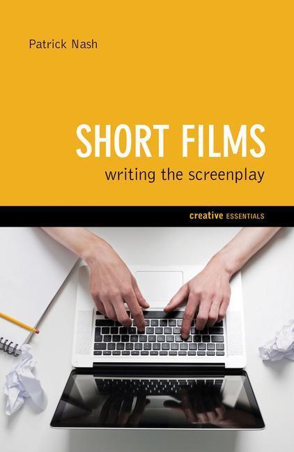 Cover: 9781842435014 | Short Films: Writing the Screenplay | Writing the Screenplay | Nash