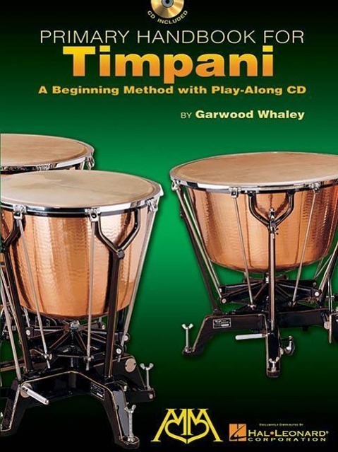 Cover: 9780634054617 | Primary Handbook Timpani | Garwood Whaley | Taschenbuch | Buch + CD