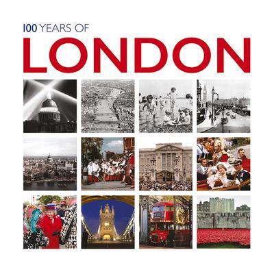 Cover: 9781781453582 | 100 Years of London | Ammonite Press | Buch | Gebunden | Englisch