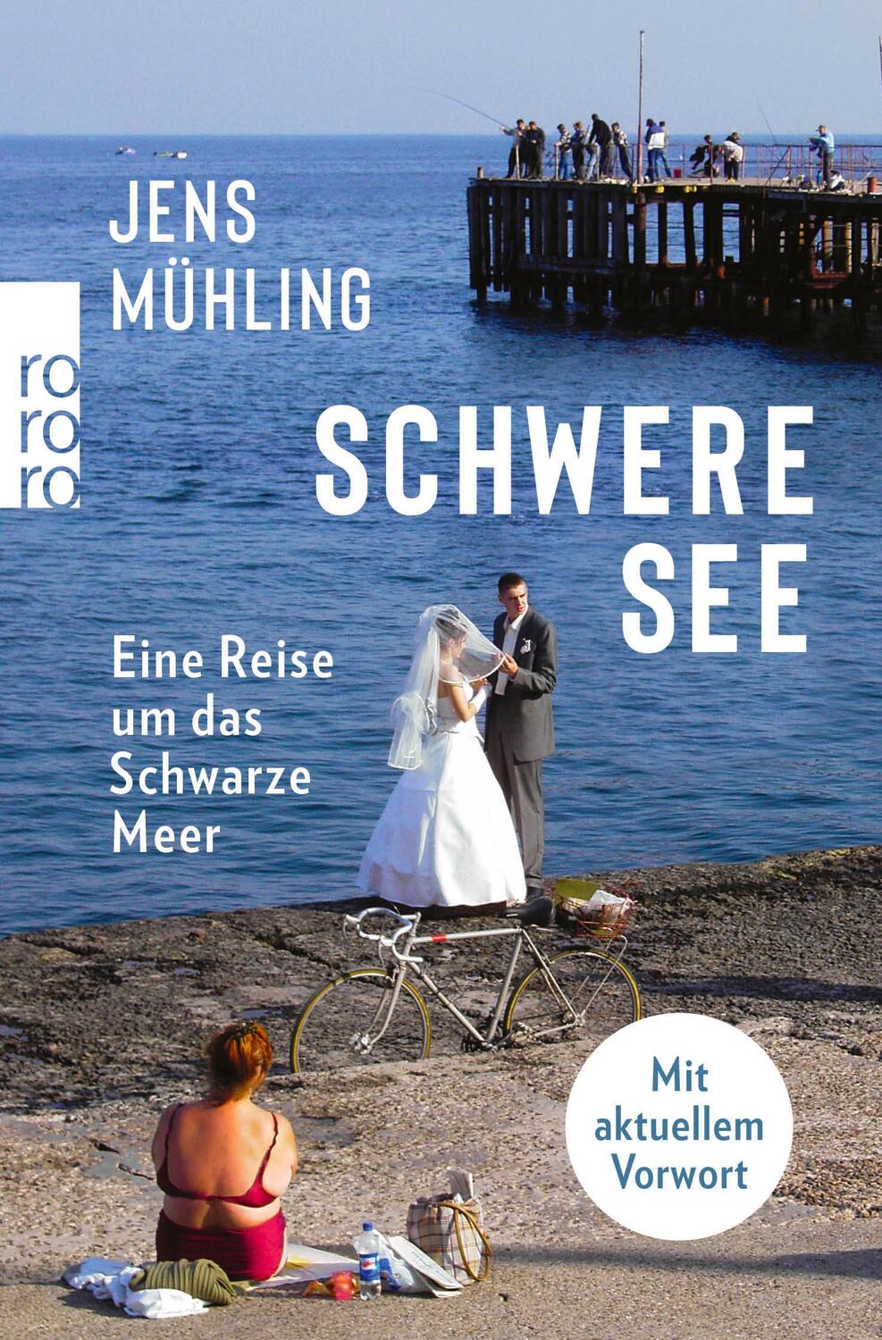 Cover: 9783499634208 | Schwere See | Eine Reise um das Schwarze Meer | Jens Mühling | Buch