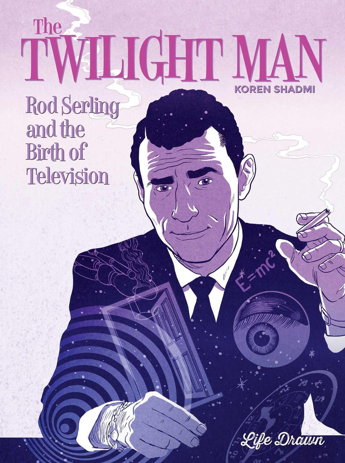 Cover: 9781643378695 | The Twilight Man | Rod Serling and the Birth of Television | Shadmi