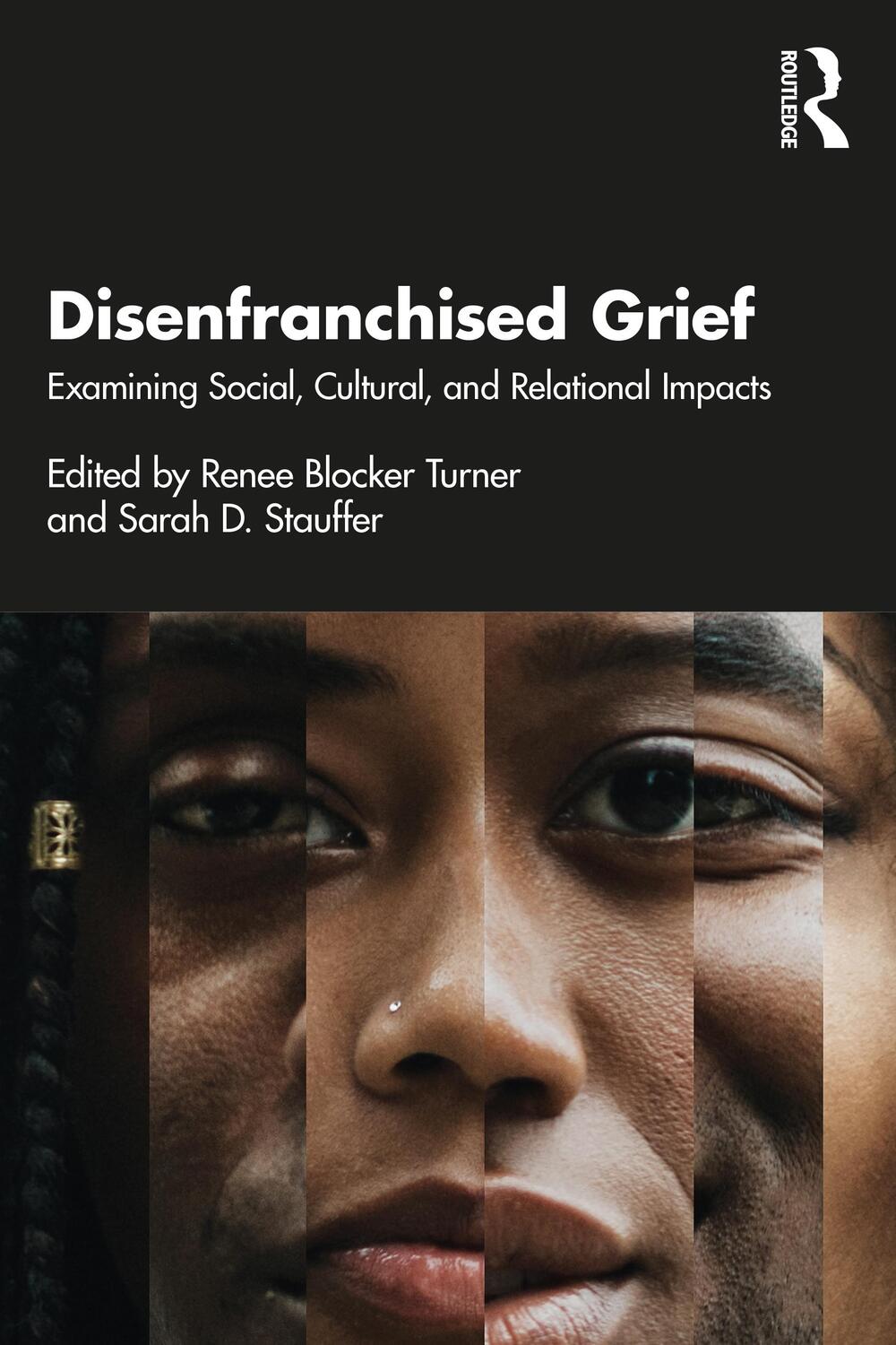 Cover: 9781032268903 | Disenfranchised Grief | Renee Blocker Turner (u. a.) | Taschenbuch