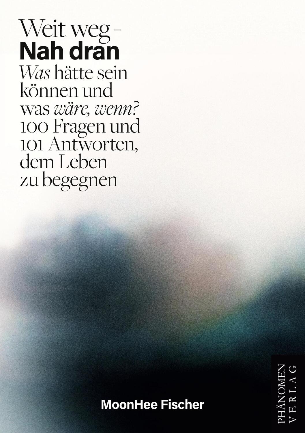 Cover: 9788412747355 | Weit weg - Nah dran | Moonhee Fischer | Taschenbuch | 380 S. | Deutsch