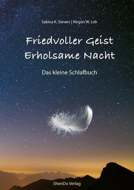 Cover: 9783943986259 | Friedvoller Geist - Erholsame Nacht | Das kleine Schlafbuch | Buch