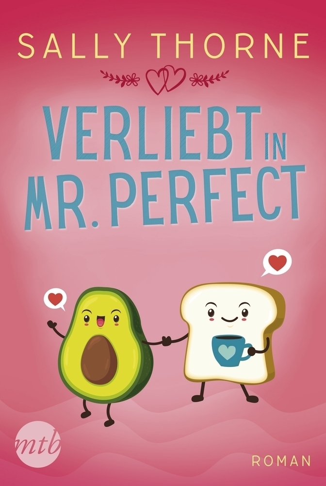 Cover: 9783745700336 | Verliebt in Mr. Perfect | Roman | Sally Thorne | Taschenbuch | Deutsch