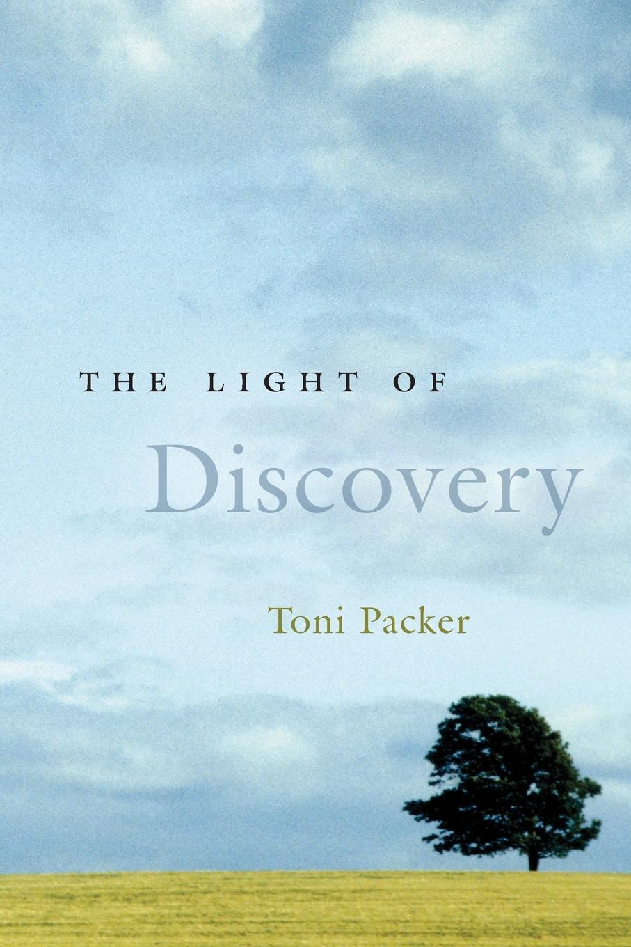 Cover: 9781590304525 | The Light of Discovery | Toni Packer | Taschenbuch | Englisch | 2007