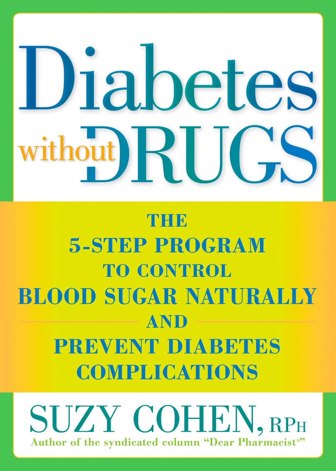 Cover: 9781605296753 | Diabetes without Drugs | Suzy Cohen | Taschenbuch | Englisch | 2010