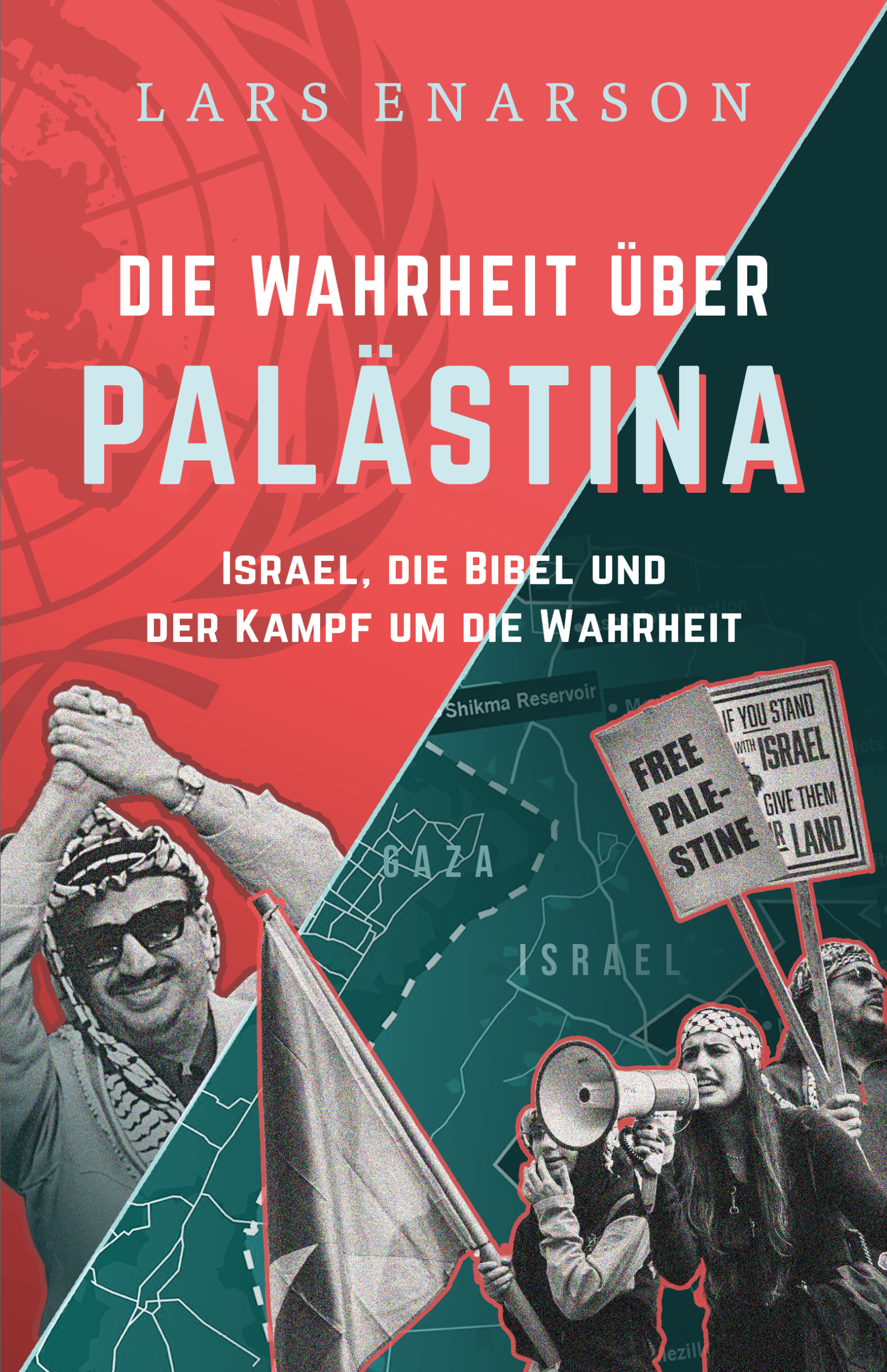 Cover: 9783986020781 | Die Wahrheit über Palestina | Lars Enarson | Buch | Buch | king2come