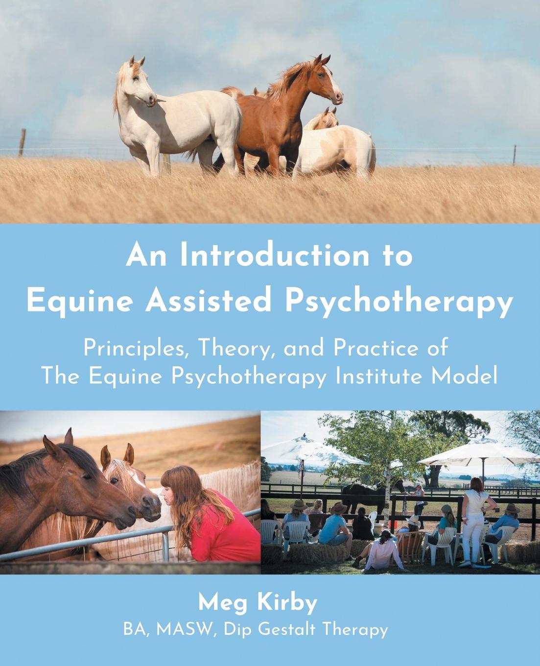 Cover: 9781504300476 | An Introduction to Equine Assisted Psychotherapy | Meg Kirby | Buch