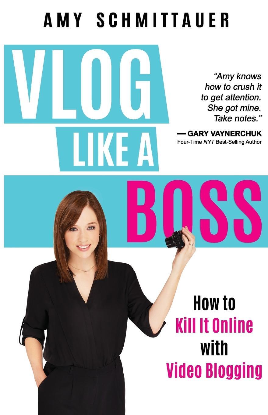 Cover: 9781946114167 | Vlog Like a Boss | How to Kill It Online with Video Blogging | Buch