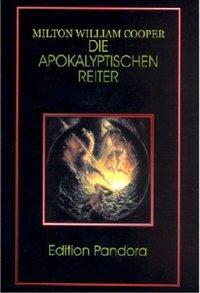 Cover: 9783895392856 | Die Apokalyptischen Reiter | Milton William Cooper | Taschenbuch