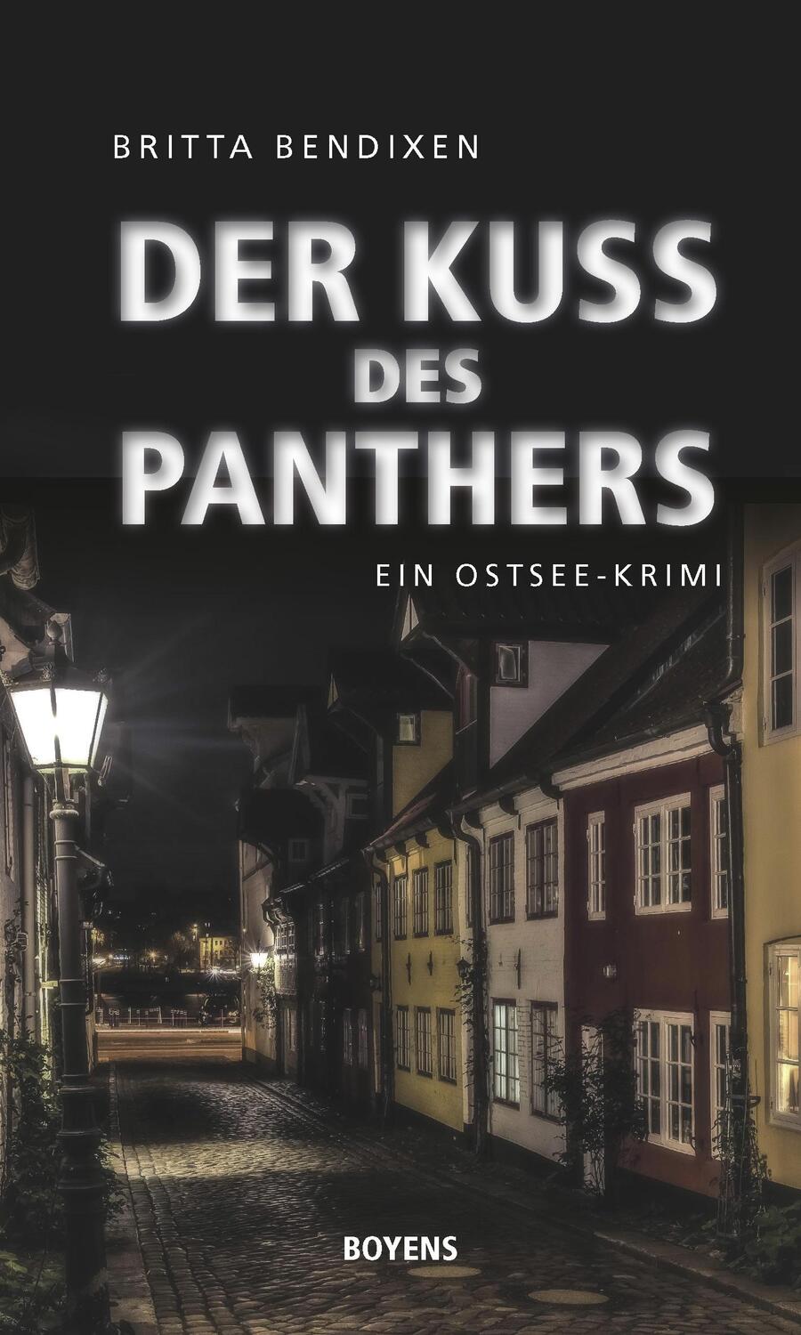 Cover: 9783804214545 | Der Kuss des Panthers | Ein Ostsee-Krimi | Britta Bendixen | Buch
