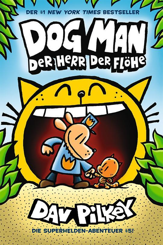 Cover: 9783947188895 | Dog Man 5 | Herr der Flöhe - Kinderbücher ab 8 Jahre | Dav Pilkey