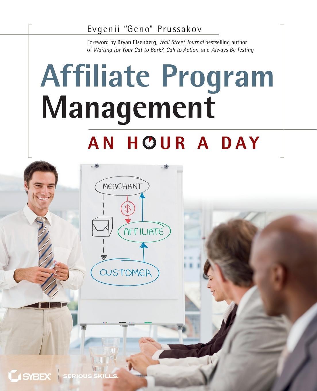 Cover: 9780470651735 | Affiliate Program Management | An Hour a Day | Evgenii Prussakov