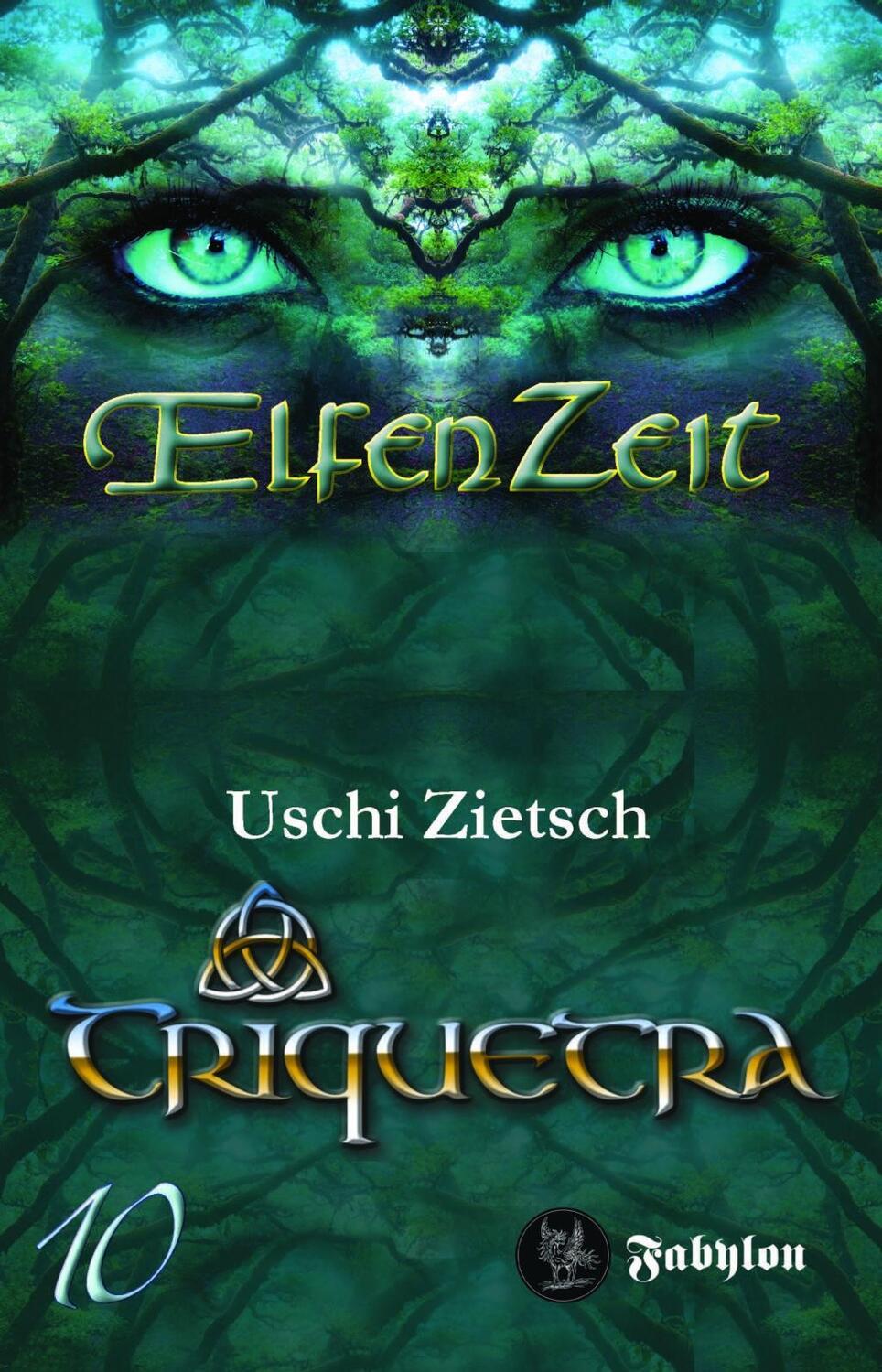 Cover: 9783946773351 | Elfenzeit 10: Triquetra | Uschi Zietsch | Taschenbuch | Elfenzeit