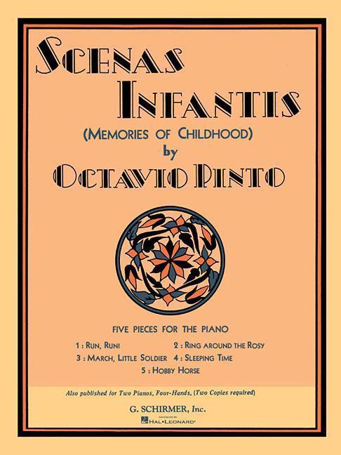 Cover: 73999271003 | Scenis Infantis (Memories of Childhood) - 5 Pieces for Piano | Pinto