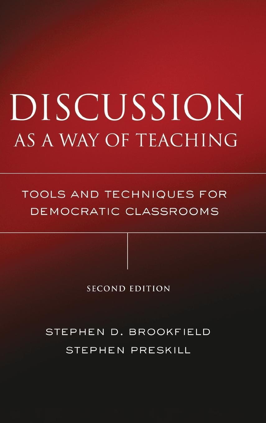 Cover: 9780787978082 | Discussion as a Way of Teaching | Stephen D. Brookfield | Buch | 2005