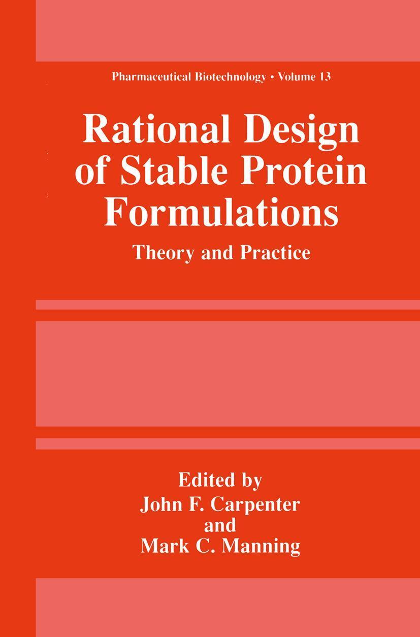 Cover: 9780306467417 | Rational Design of Stable Protein Formulations | Theory and Practice