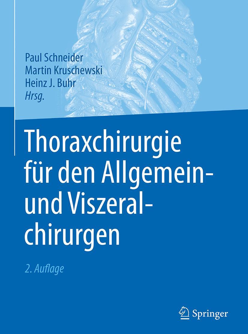 Cover: 9783662487099 | Thoraxchirurgie für den Allgemein- und Viszeralchirurgen | Buch | xxi